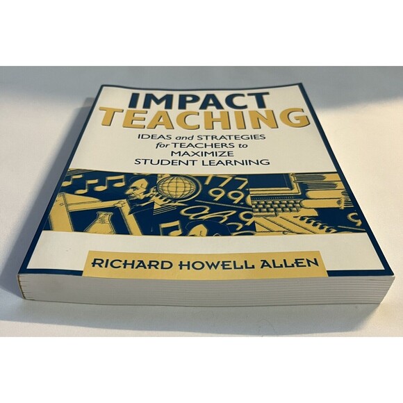 Impact Teaching : Ideas and Strategies for Teachers to Maximize Student Learning - Picture 4 of 8